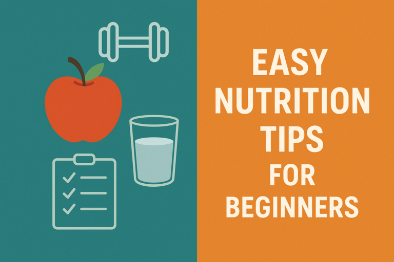 # Easy Nutrition Tips for Beginners